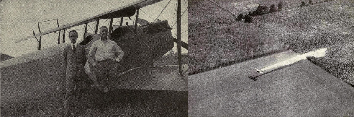 Macready (right) and Dormoy (left) in front of the 1st crop duster airplane and aerial view of the crop dusting