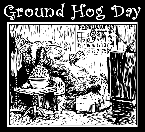 Groundhog Day