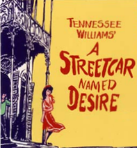 A Streetcar Named Desire