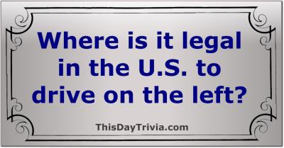 Where is it legal in the U.S. to drive on the left?